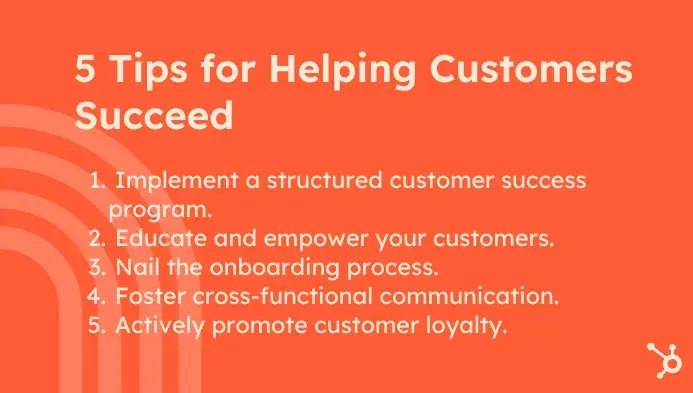 tips to help customers succeed, customer success